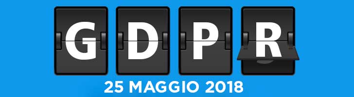 GDPR: 25 maggio 2018