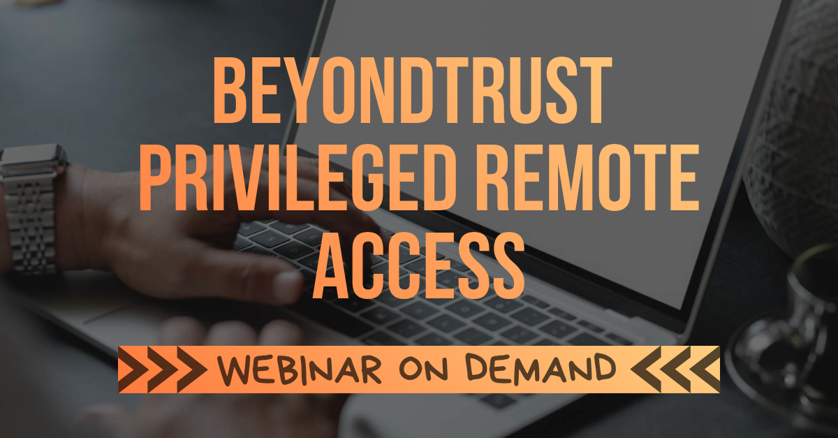 BeyondTrust Privileged Remote Access